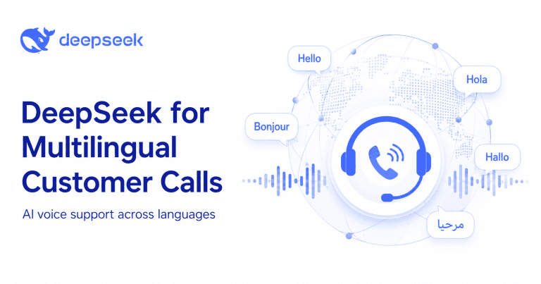 DeepSeek for Multilingual Customer Calls